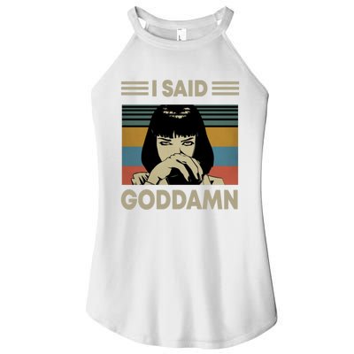 I Said Goddamn Women’s Perfect Tri Rocker Tank