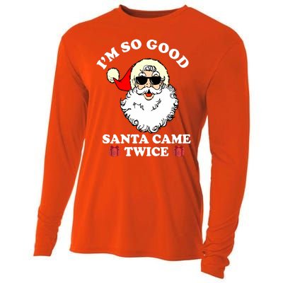 Im So Good Santa Came Twice Holiday Cooling Performance Long Sleeve Crew