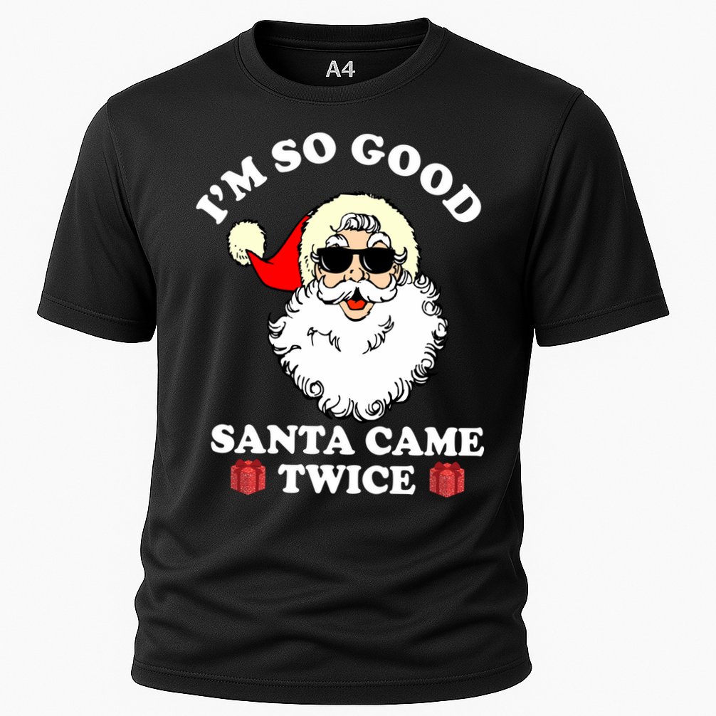 Im So Good Santa Came Twice Holiday Cooling Performance Crew T-Shirt