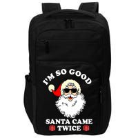 Im So Good Santa Came Twice Holiday Impact Tech Backpack
