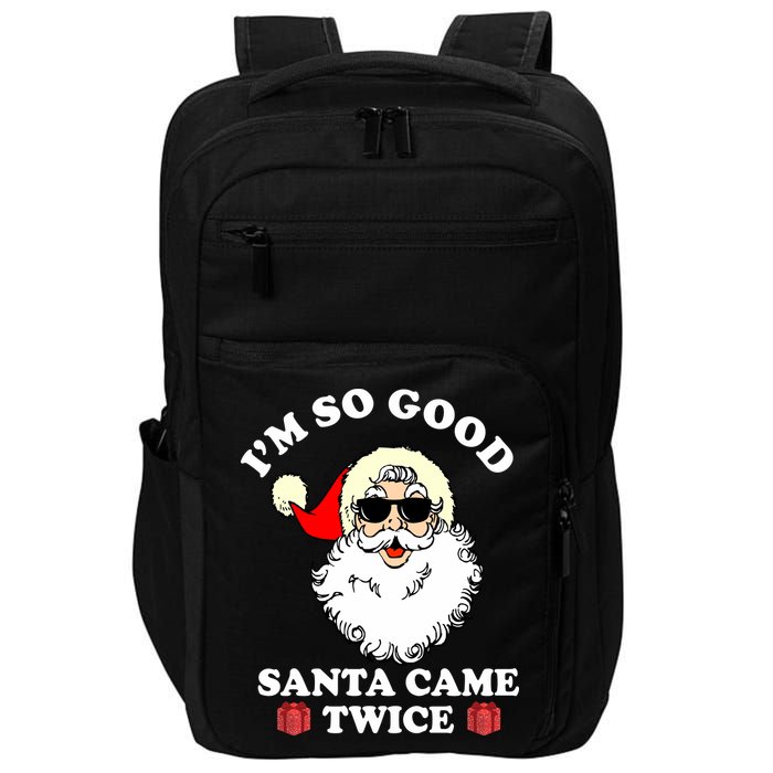 Im So Good Santa Came Twice Holiday Impact Tech Backpack
