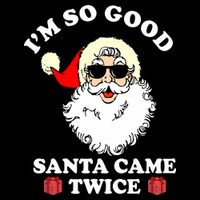 Im So Good Santa Came Twice Holiday 16 in Basic Backpack