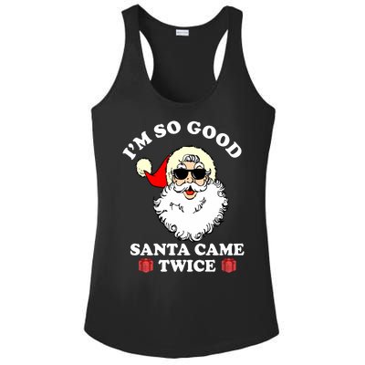 Im So Good Santa Came Twice Holiday Ladies PosiCharge Competitor Racerback Tank