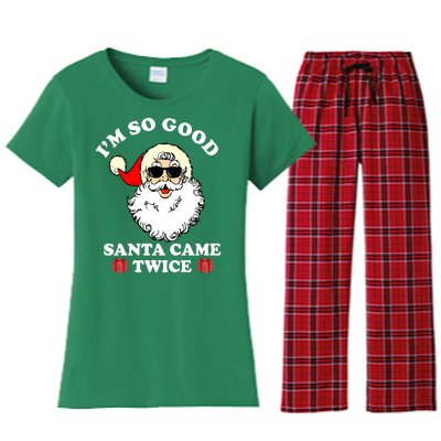 Im So Good Santa Came Twice Holiday Women's Flannel Pajama Set