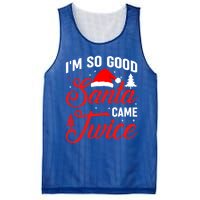 Im So Good Santa Came Twice Naughty Ugly Dirty Santa Gift Mesh Reversible Basketball Jersey Tank