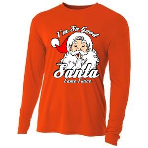 I'm So Good Santa Came Twice Funny Naughty Xmas Gift Cooling Performance Long Sleeve Crew