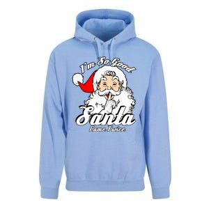 I'm So Good Santa Came Twice Funny Naughty Xmas Gift Unisex Surf Hoodie