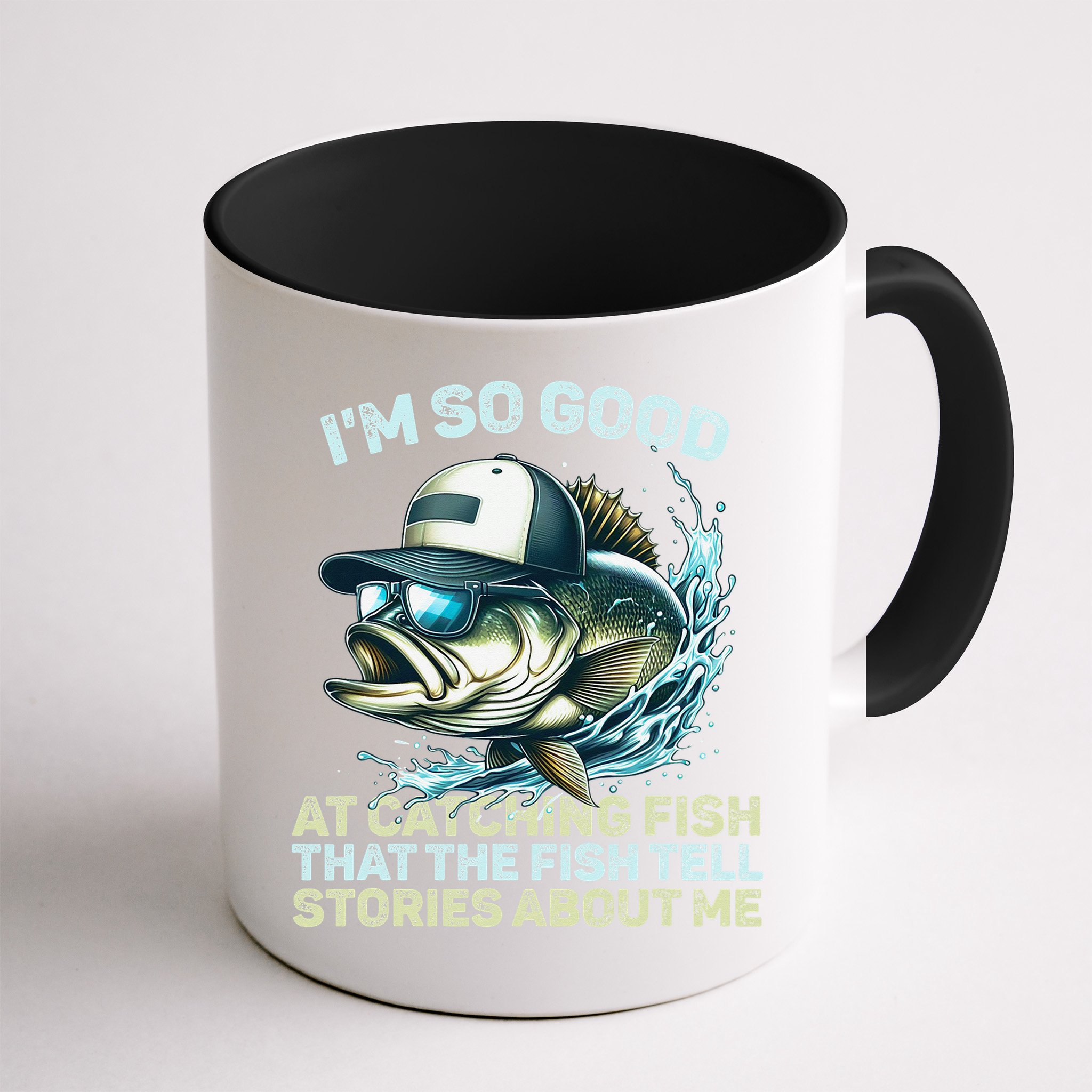 Im So Good At Catching Fish That The Fish Tell Stories Mug