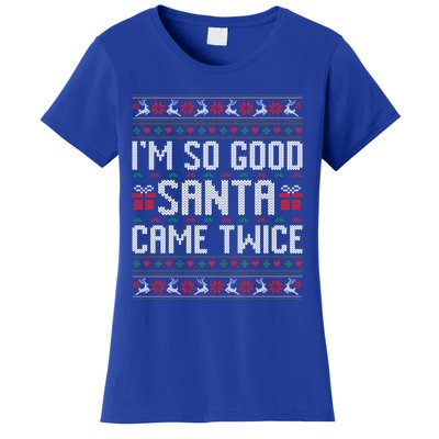 IM So Good Santa Came Twice Ugly Xmas Couples Matching Cute Gift Women's T-Shirt