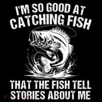 Im So Good At Catching Fish That The Fish Tell Stories About Me Sustainable Bucket Hat