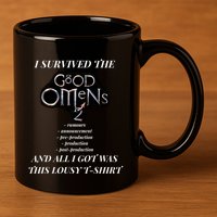 I Survived Good Omens 2 11oz C Handle Ceramic Mug