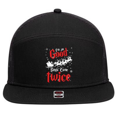 Im So Good Santa Came Twice 7 Panel Mesh Trucker Snapback Hat