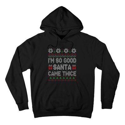 I'm So Good Santa Came Twice Santa Matching Couple Christmas  Hoodie