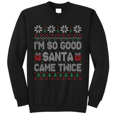 I'm So Good Santa Came Twice Santa Matching Couple Christmas  Sweatshirt