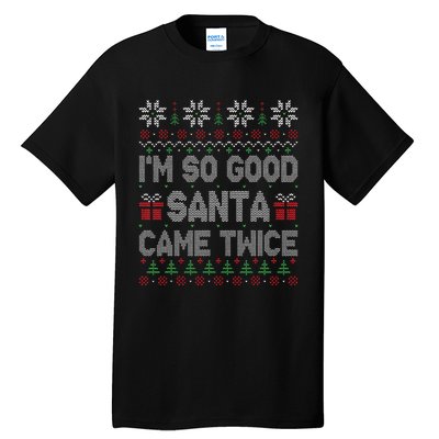 I'm So Good Santa Came Twice Santa Matching Couple Christmas  Tall T-Shirt