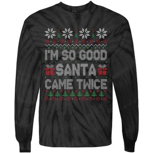 I'm So Good Santa Came Twice Santa Matching Couple Christmas  Tie-Dye Long Sleeve Shirt