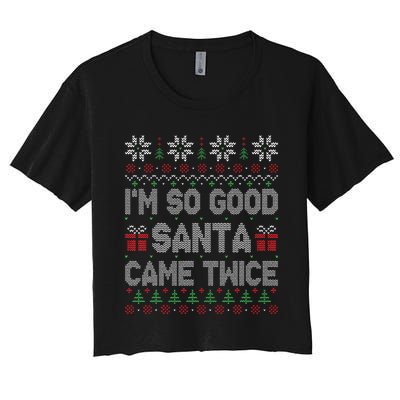 I'm So Good Santa Came Twice Santa Matching Couple Christmas  Women's Crop Top Tee