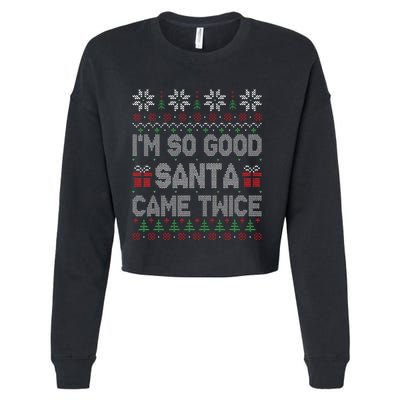 I'm So Good Santa Came Twice Santa Matching Couple Christmas  Cropped Pullover Crew