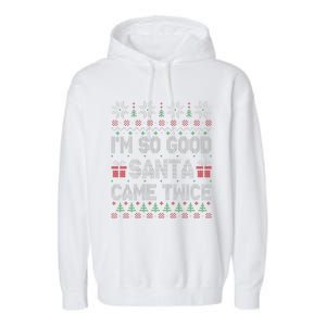 I'm So Good Santa Came Twice Santa Matching Couple Christmas  Garment-Dyed Fleece Hoodie