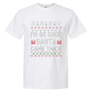 I'm So Good Santa Came Twice Santa Matching Couple Christmas  Garment-Dyed Heavyweight T-Shirt