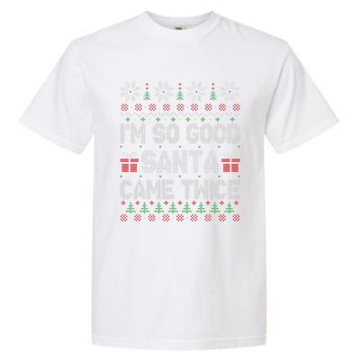 I'm So Good Santa Came Twice Santa Matching Couple Christmas  Garment-Dyed Heavyweight T-Shirt