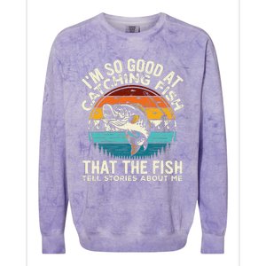 IM So Good At Catching Fish Funny Fishing Fisherman Colorblast Crewneck Sweatshirt