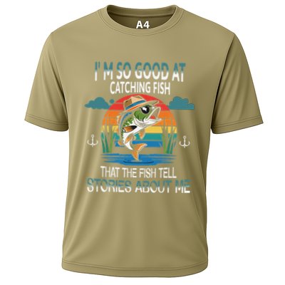 IM So Good At Catching Fish That The Fish Tell Stories Performance Shirt