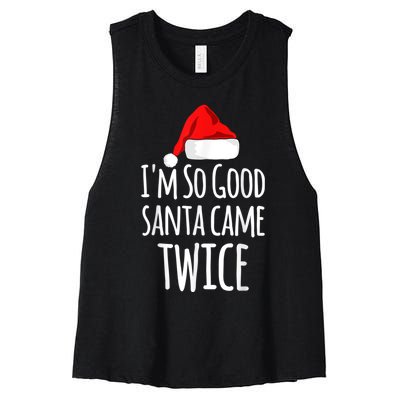 I'm So Good Santa Came Twice Funny Christmas Women's Racerback Cropped Tank