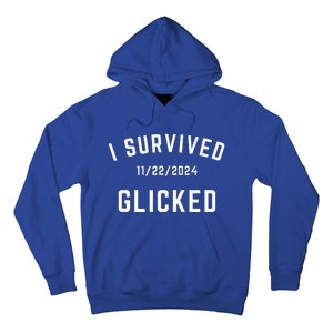 I Survived Glicked Wickiator Nov 22 2024 Hoodie