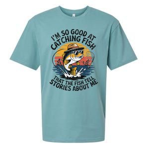 IM So Good At Catching Fish That The Fish Tell Stories Sueded Cloud Jersey T-Shirt