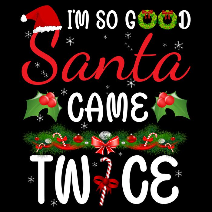 I'm So Good Santa Came Twice Bucket Hat