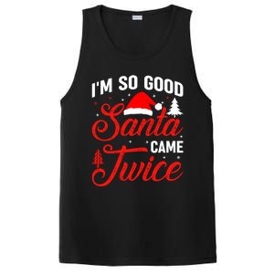 Im So Good Santa Came Twice Naughty Ugly Dirty Santa Gift PosiCharge Competitor Tank