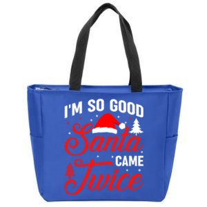 Im So Good Santa Came Twice Naughty Ugly Dirty Santa Gift Zip Tote Bag