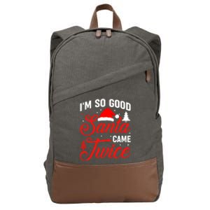 Im So Good Santa Came Twice Naughty Ugly Dirty Santa Gift Cotton Canvas Backpack