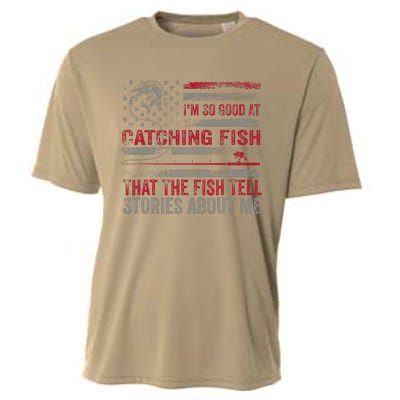 IM So Good At Catching Fish That The Fish Tell Stories Cooling Performance Crew T-Shirt