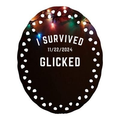 I Survived Glicked Wickiator Nov 22 2024 Ceramic Oval Ornament