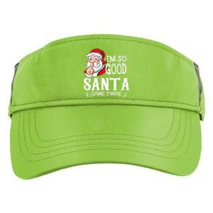 I'm So Good Santa Came Twice Christmas Pajama Funny Gifts Adult Drive Performance Visor