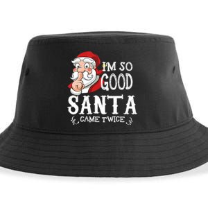 I'm So Good Santa Came Twice Christmas Pajama Funny Gifts Sustainable Bucket Hat