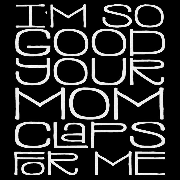 IM So Good Your Mom Claps For Me Funny Quote Drawstring Bag