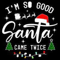 Im So Good Santa Came Twice Funny Christmas Lights Drawstring Bag