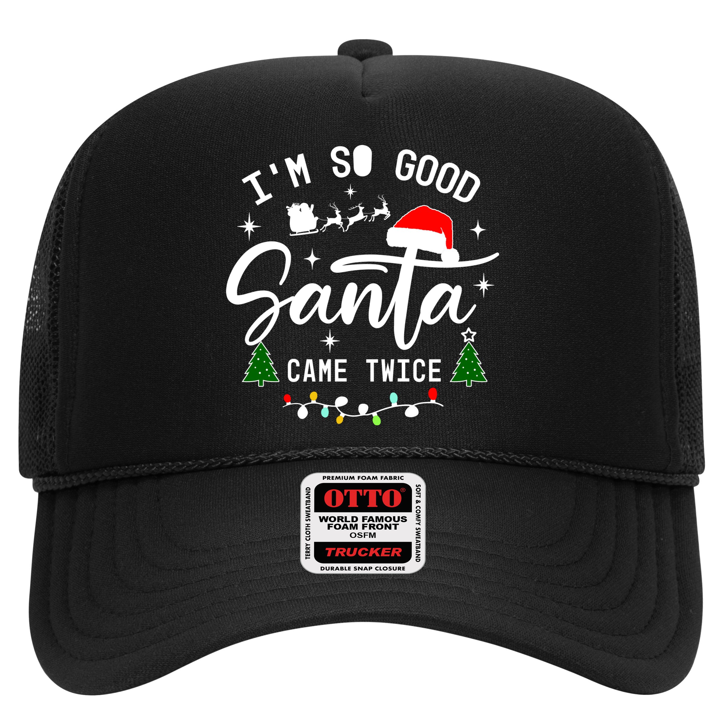 Im So Good Santa Came Twice Funny Christmas Lights Hat