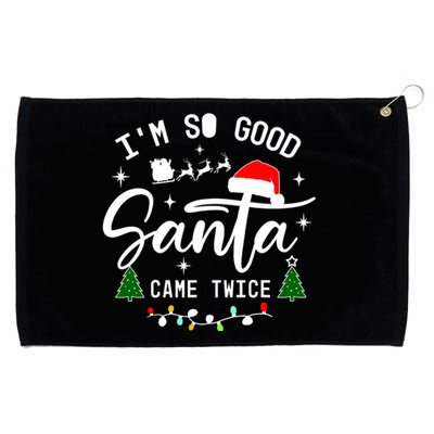 Im So Good Santa Came Twice Funny Christmas Lights Grommeted Golf Towel