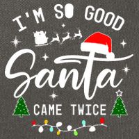 Im So Good Santa Came Twice Funny Christmas Lights Cotton Canvas Backpack