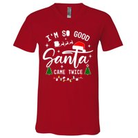 Im So Good Santa Came Twice Funny Christmas Lights V-Neck T-Shirt