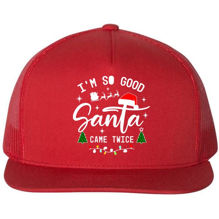 Im So Good Santa Came Twice Funny Christmas Lights Flatbill Hat