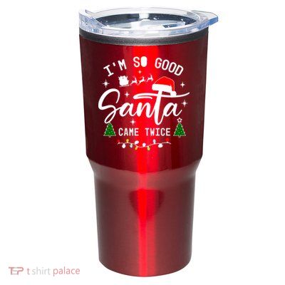Im So Good Santa Came Twice Funny Christmas Lights Tumbler