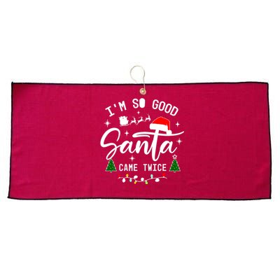 Im So Good Santa Came Twice Funny Christmas Lights Large Microfiber Waffle Golf Towel