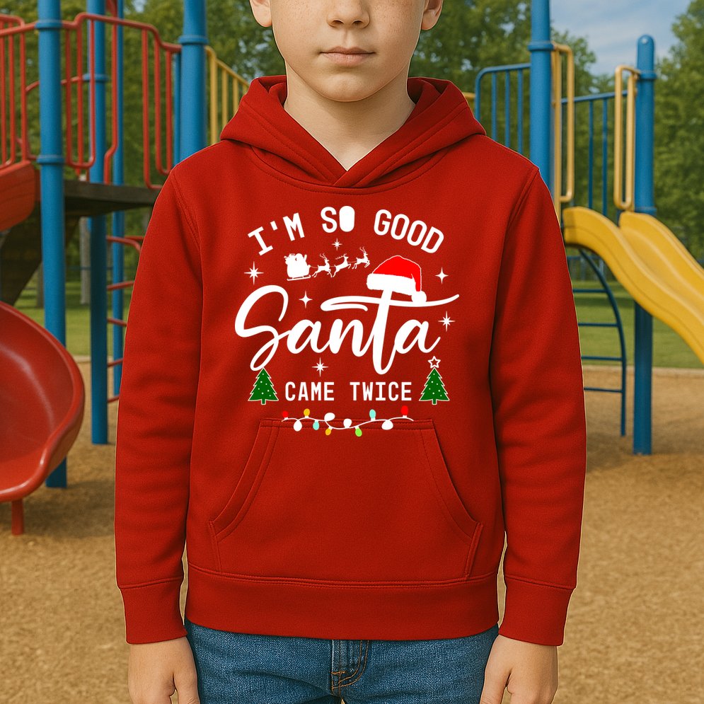 Im So Good Santa Came Twice Funny Christmas Lights Kids Hoodie