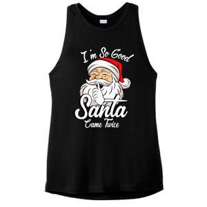 I'm So Good Santa Came Twice Funny Santa Claus Christmas Ladies PosiCharge Tri-Blend Wicking Tank