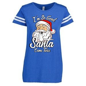 I'm So Good Santa Came Twice Funny Santa Claus Christmas Enza Ladies Jersey Football T-Shirt